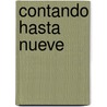 Contando Hasta Nueve by Tamara Almada