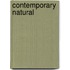 Contemporary Natural