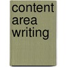 Content Area Writing door Jim Burke