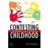 Contesting Childhood