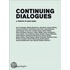 Continuing Dialogues