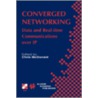 Converged Networking by Chris Wg6.2 Internatonal Symposium on Communications Interworking 2 / McDonald
