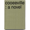 Cooeeville : A Novel door Allen Daintree Gilfillan
