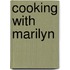 Cooking With Marilyn