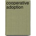 Cooperative Adoption