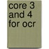Core 3 And 4 For Ocr