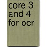 Core 3 And 4 For Ocr door Hugh Neill