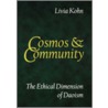Cosmos and Community door Livia Kohn