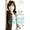 Could It Be Forever? door David Cassidy