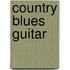 Country Blues Guitar