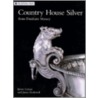 Country House Silver by James Rothwell