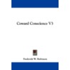Coward Conscience V3 door Frederick W. Robinson