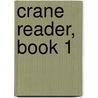 Crane Reader, Book 1 door Lillian Hoxie Picken