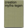 Creation Myths-Legen by Bill Grantham