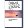 Creator And Creation door Laurens Perseus Hickok