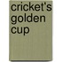 Cricket's Golden Cup