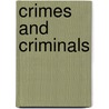 Crimes and Criminals door Henri C. Raffalli