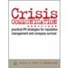 Crisis Communication door Peter Anthonissen