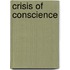 Crisis Of Conscience