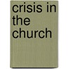 Crisis in the Church door John Haddon Leith