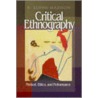 Critical Ethnography door D. Soyini Madison