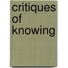 Critiques of Knowing by Lynette Hunter