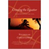 Crossing the Equator door Nicholas Christopher