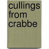 Cullings From Crabbe door George Crabbe