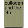 Culloden And The '45 door Jeremy Black