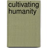 Cultivating Humanity by Martha Craven Nussbaum