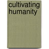 Cultivating Humanity by Martha Craven Nussbaum