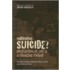 Cultivating Suicide?
