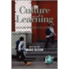 Culture And Learning by Mark Olssen