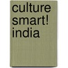 Culture Smart! India door Nicki Grihault