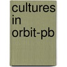 Cultures In Orbit-pb door Lisa Parks