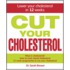 Cut Your Cholesterol