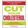 Cut Your Cholesterol door Sarah Brewer