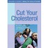 Cut Your Cholesterol