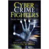 Cyber Crime Fighters door Kristyn Bernier Felicia Donovan
