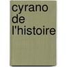 Cyrano de L'Histoire door Ͽ