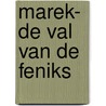 Marek- De val van de feniks
