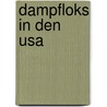 Dampfloks In Den Usa by Ulf Degener