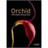 The fatal attraction of orchids