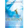 Dancing with Destiny door Jill Austin
