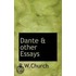 Dante & Other Essays