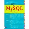 SQL voor MySQL-ontwikkelaars door Rick F. van der Lans