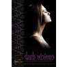 Dark Visions Bind-Up by Lisa J. Smith
