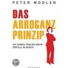 Das Arroganz-Prinzip door Peter Modler
