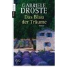 Das Blau der Träume by Gabriele Droste