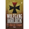 Das Blut der Templer door Wolfgang Hohlbein